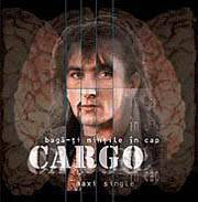 Cargo (ROU) : Bagã-Ti Mintile In Cap!